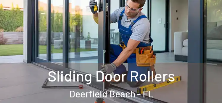 Sliding Door Rollers Deerfield Beach - FL
