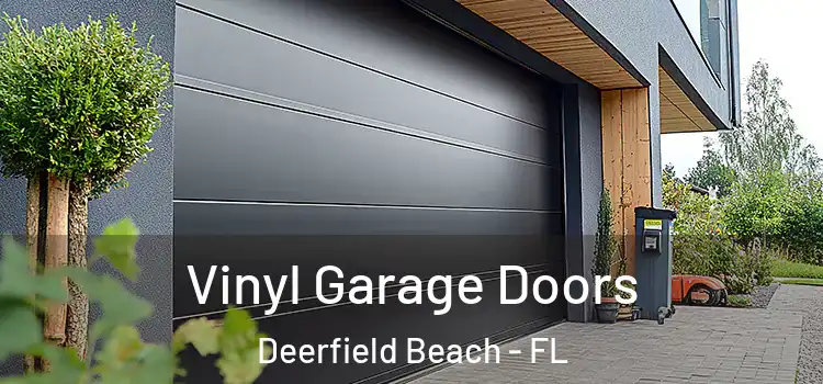  Vinyl Garage Doors Deerfield Beach - FL